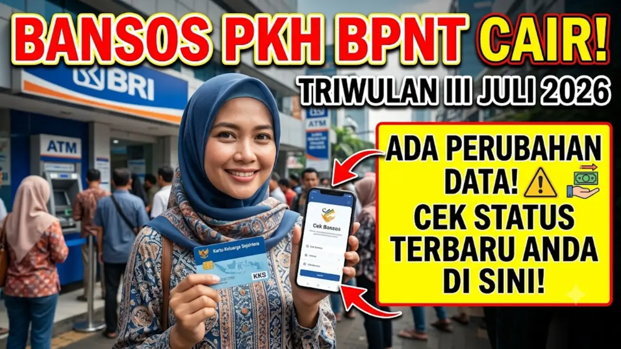 Bansos PKH BPNT Cair Mulai 20 Juli, Cek Jadwal dan Status Penerima Sekarang